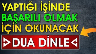 BAŞARI DUASI DİNLE Dualar Hazinesi