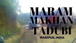 Maram to Tadubi, Manipur, India