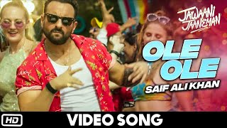 Ole Ole Jawani Janeman Full Song | Sampreet Dutta, Hunny King, Saif Ali Khan | New Hindi Songs 2020