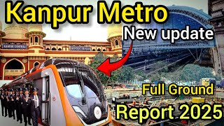 Kanpur Metro Project work updete || Naubasta Metro station To Kanpur Central  ||Kanpur metro 🚆🚆