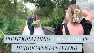 Photographing a Wedding in Hurricane Ian (VLOG!)