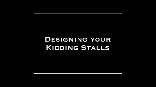 Designing Your Kidding Stalls