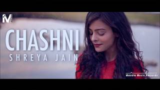 Chashni Female Cover Song - Bharat | Salman Khan | Shreya Jain | Masala Music Records