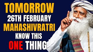 Tomrrow 26 February Mahashivratri Know This One Thing | Sadhguru | Mahashivratri 2025