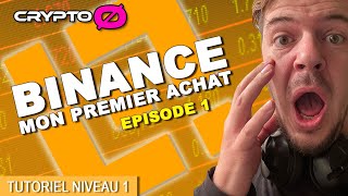 📙💰 Tutoriel Binance - Acheter de la crypto monnaie ! - Episode 1📙💰