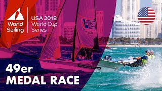 Full 49er Medal Race - Sailing's World Cup Series | Miami, USA 2018