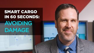 Smart Cargo in Sixty Seconds: Avoiding Damage