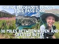 Backpacking The Four Pass Loop - The Traveling Tacos - Hiking Crested Butte to Aspen, Colorado