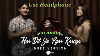 Har Dil Jo Pyar Karega (8D Audio Song)| New Version Cover Song | R Joy ft. Ashfa | #Salman K | #Duet