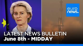 Latest news bulletin: June 8th 2024 Midday | euronews 🇬🇧