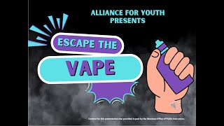 Escape the Vape 2025 Youth Vaping Education Presentation