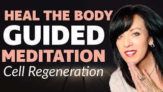 Heal Your Body Guided Healing Meditation: Regenerate Your Cells/ Lisa A. Romano