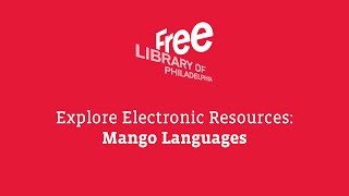 Explore Electronic Resources - Mango Languages