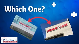 Family Practice, Urgent Care, or Emergency Room?