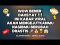 👉WOW DAHSYAT‼️INI KABAR VIRALMU 