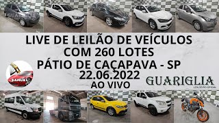 LIVE DE LEILÃO DE VEÍCULOS NO GUARIGLIA LEILÕES COM 260 LOTES 22.06.2023 PÁTIO EM CAÇAPAVA - SP