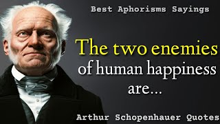 Famous Quotes By Arthur Schopenhauer| Aphorisms, Sayings, Wise thoughts