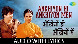 Ankhiyon Hi Ankhiyon Men with lyrics | अँखियों ही अँखियों में | Lata | Kishore | Nishaan