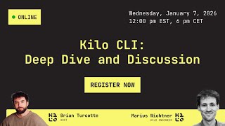 Kilo CLI - Deep Dive and Open Discussion