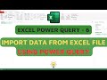 #6 Import Data from an Another Excel Workbook using Power Query