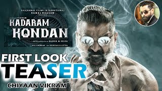 Chiyan Vikram Kadaram Kondan Movie Official First Look | Chiyaan Vikram | Kamal Hassan | Ghibran