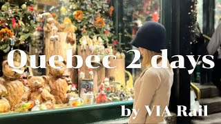 【カナダvlog】かわいすぎる街ケベックを散策💐Québec 2 days trip by VIA rail✨