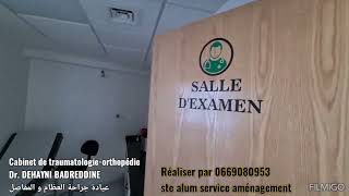 travaux d'aménagement cabinet de traumatologie-orthopédie dr. DEHAYNI BADREDDINE