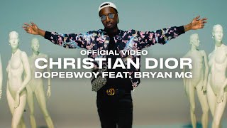 Dopebwoy Ft Bryan Mg - Christian Dior Prod Srno