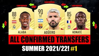 ALL NEW CONFIRMED TRANSFERS SUMMER 2021! ✅😱 ft. Aguero, Alaba, Konate… etc
