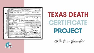 Texas Death Certificate Project - Texas Connect - RootsTech 2023