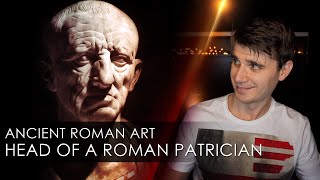 Let's discover the secret meanings of this Head of a Roman Patrician