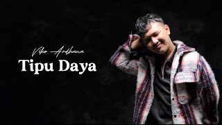 Viko Ardhana - Tipu Daya (Official Lyric Video)