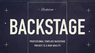 Backstage ( After Effects Template ) ★ AE Templates