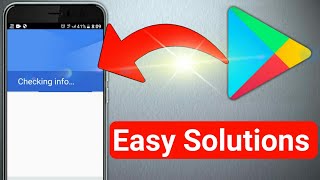 (FIX) Checking info problem solved || play store sign in checking info