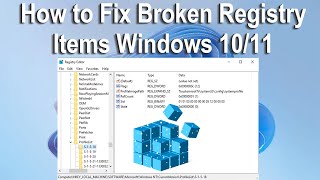 [5 Ways] How to Fix Broken Registry Items Windows 10/11