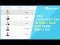Cell Customization in React Data Grid Using Templates