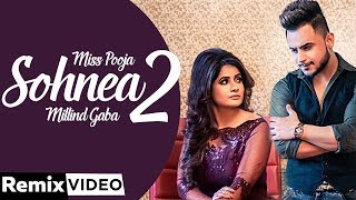 Sohnea 2 (Remix) | Miss Pooja Ft Millind Gaba | Happy Raikoti | Latest Punjabi Songs 2020