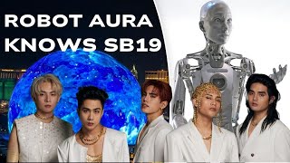 SB19, Introduced by Robot Aura to Vegas Guests?