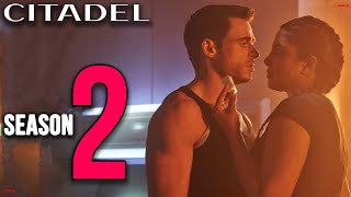 Citadel Season 2 Release Date & Everything You Need To Know