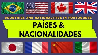 Países e Nacionalidades - How to Talk About Countries and Nationalities in Portuguese