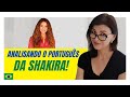 SHAKIRA fala bem português?