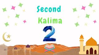 Second kalima: Kalim Shahdat (Testimony)
