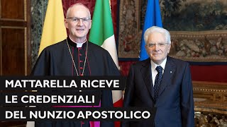 Il Presidente Mattarella riceve le credenziali del Nunzio Apostolico.