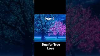 dua for True Love |Meditation #meditation #soothingvoice #truelove #short