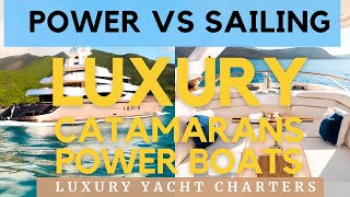 Meltemi on a Luxury Yacht Charter in Greece - Catamarans vs Motor Yacht Stability