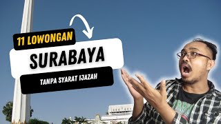 11 Lowongan Kerja Tanpa Syarat Ijazah di Surabaya | Ada Loker Security dan Bebek Carok Tretan Muslim