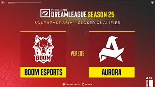 [Dota 2 Live]  Boom Esports vs Aurora - FINAL Dreamleague CQ 25