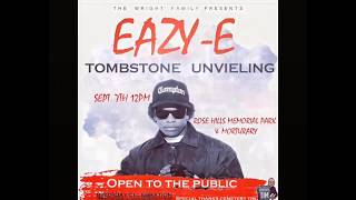 Eric EAZY E Wright’s Ceremony & NEW Tombstone Unveiling!