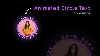 Animated Circle Text Logo Effects using CSS & Javascript