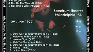 Pink Floyd 1977 June 29   The Spectrum Theatre, Philadelphia, PA